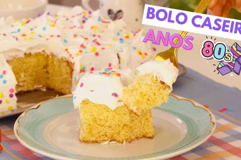 Bolo caseiro dos anos 80: aquela receita fofinha e com gosto