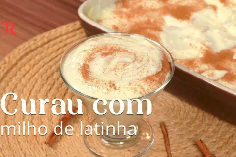 Curau com milho de latinha: depois que descobri este segredo