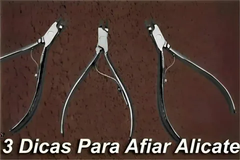 Dica para amolar alicates de unha em casa usando produtos qu