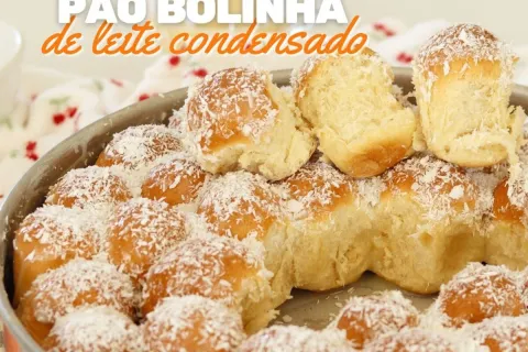 Pão bolinha de leite condensado fofinho e doce, receita prát