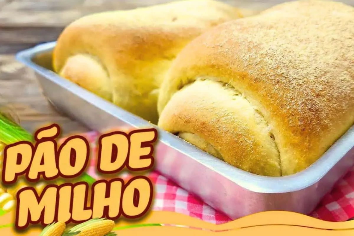 Pão de milho caseiro para você arrasar na hora de servir na