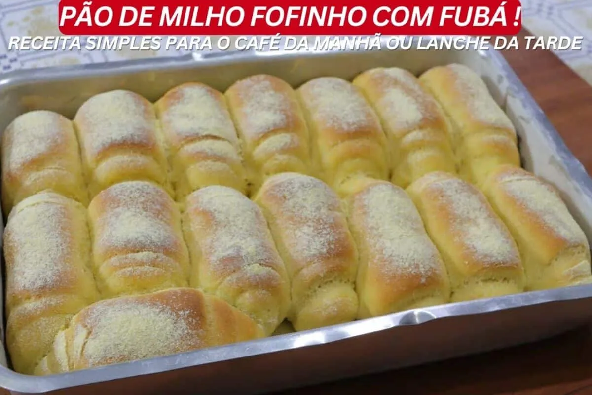 Pão de milho fofinho feito com fubá de forma simples, perfei