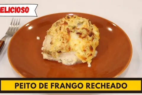 Peito de frango recheado com batata e bacon, uma sugestão de