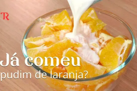 Pudim de laranja: aproveite as frutas que você tem em casa p