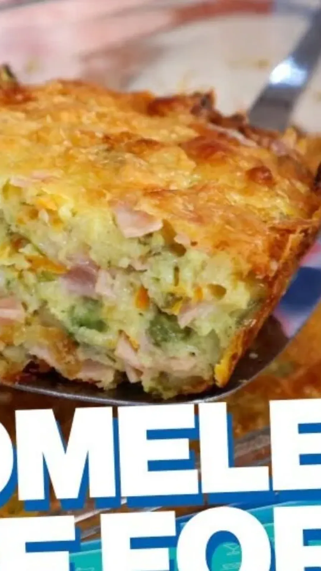 Omelete de forno, o jeito mais fácil e gostoso de preparar um almoço rápido para toda a família