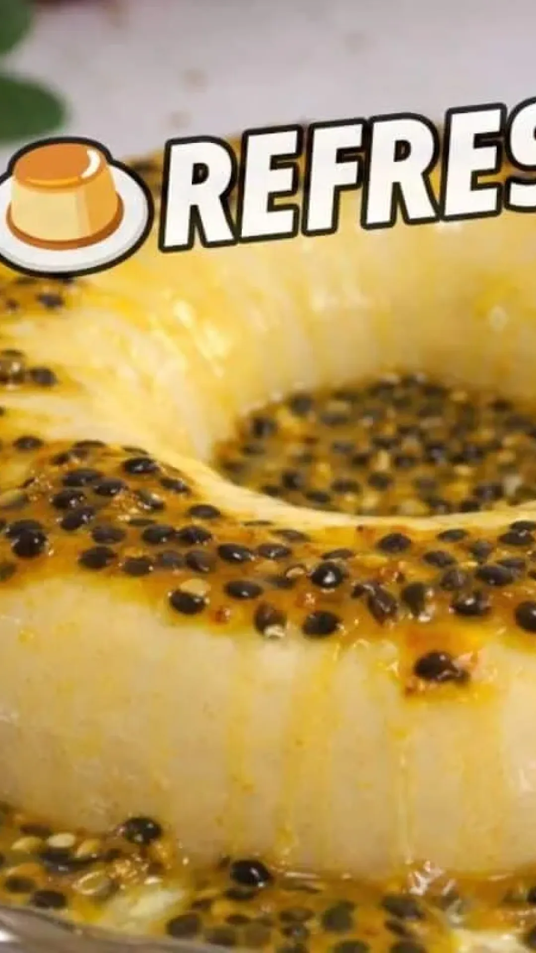 Pudim de maracujá, uma sobremesa cremosa que não precisa de forno e será um sucesso em sua casa