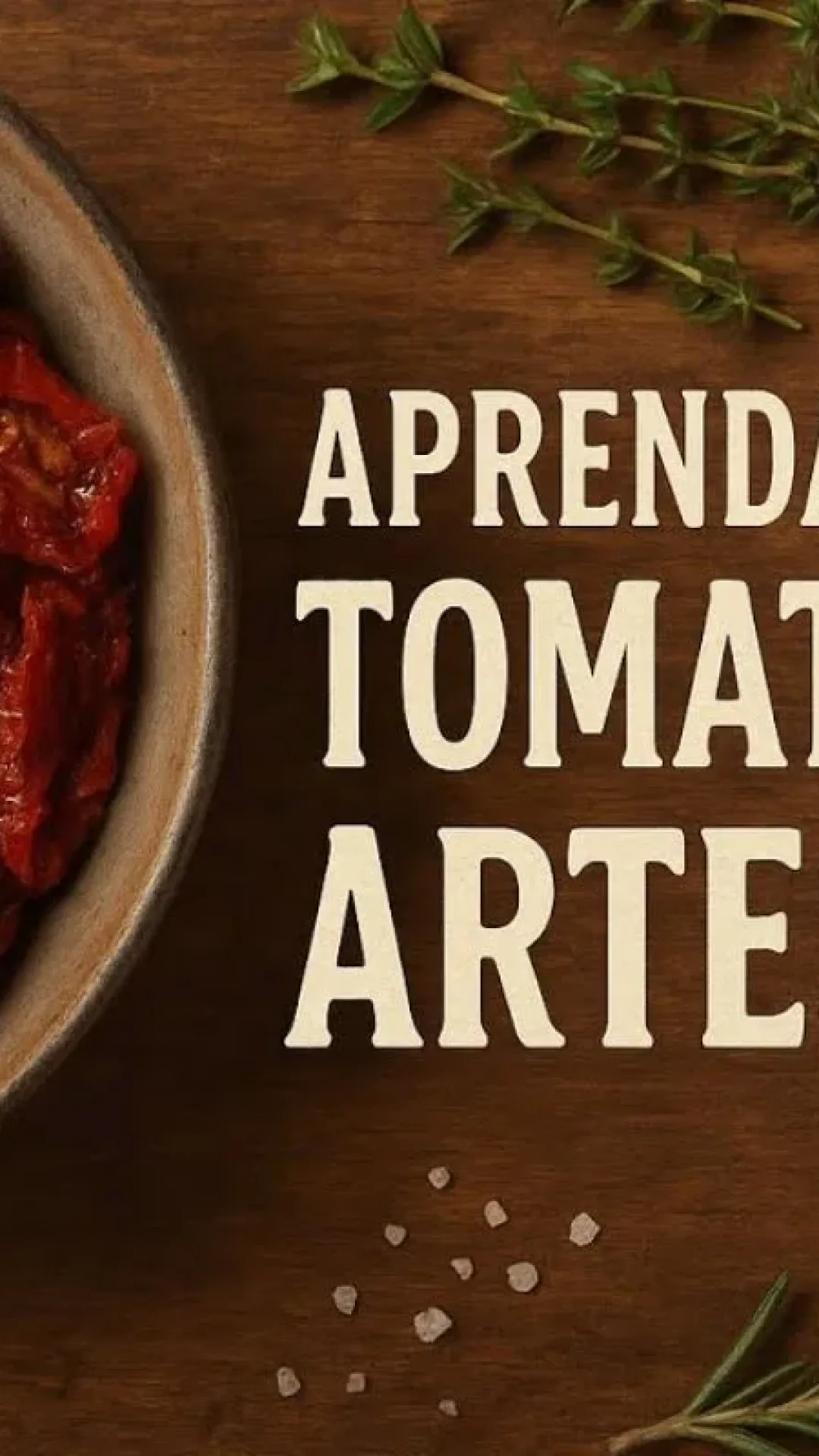Tomate seco caseiro: aprenda a fazer tomate seco para dar um toque especial às suas receitas